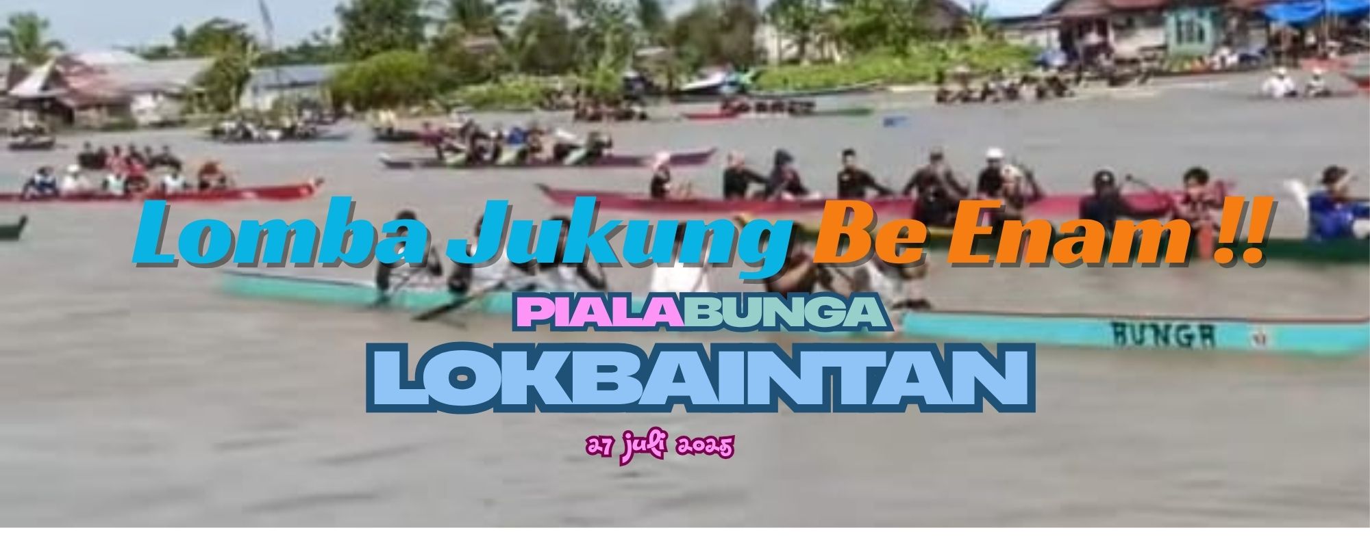 Lomba Jukung Tradisional Be - 6